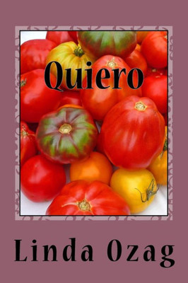 Quiero: Libre, Ser Libre, Libertad (Spanish Edition)