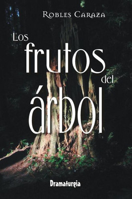 Los Frutos Del Árbol (Spanish Edition)