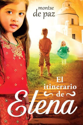 El Itinerario De Elena (Spanish Edition)