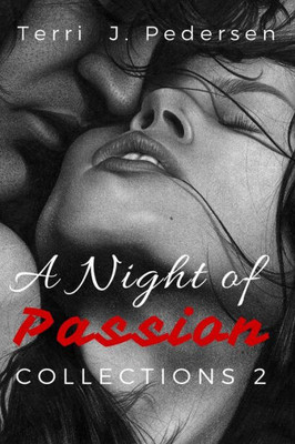 A Night Of Passion Collection 2
