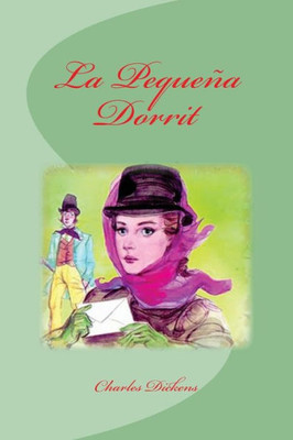 La Pequeña Dorrit (Spanish Edition)