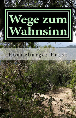 Wege Zum Wahnsinn: Psychothriller (German Edition)