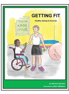 Story Book 15 Getting Fit: Healthy Eating & Exercise (15) (Story Book For Social Needs)