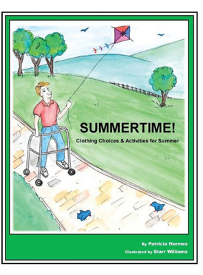 Story Book 3 Summertime!: Clothing Choices & Activities For Summer (3) (Story Book For Social Needs)
