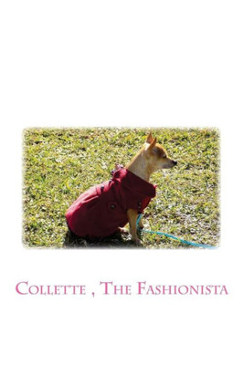 Collette , The Fashionista