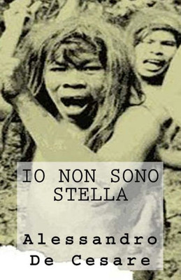 Io Non Sono Stella (Italian Edition)