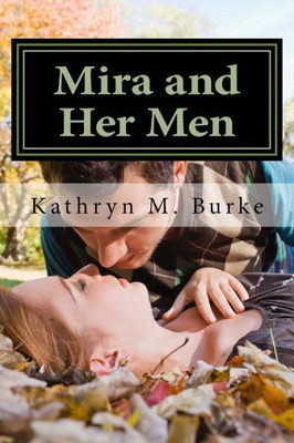 Mira And Her Men: An Erotic Novel
