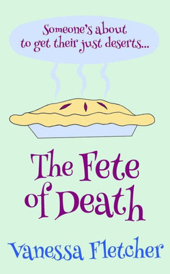 The Fete Of Death (Tara Trott)