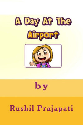 A Day At The Airport