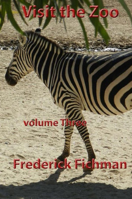 Visit The Zoo: Volume Three