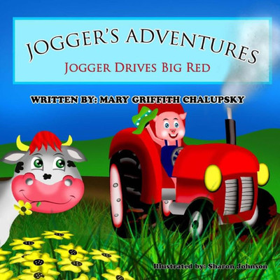 Jogger Drives Big Red (Jogger'S Adventures)