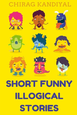 Short Funny Illogical Stories