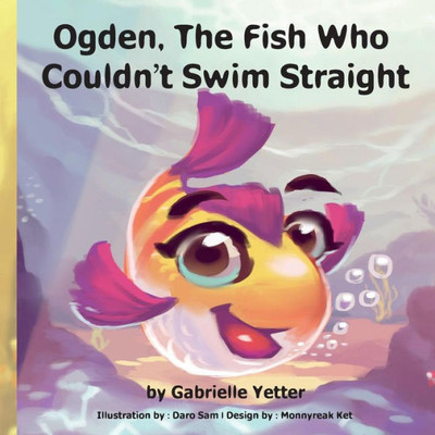 Ogden, The Fish Who Couldn'T Swim Straight