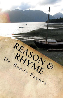 Reason & Rhyme: Poetic Truths For Today.