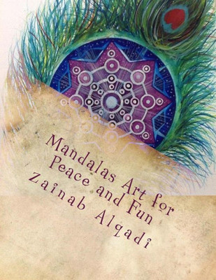 Mandalas Art For Peace And Fun
