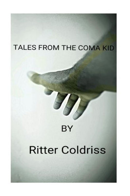 Tales From The Coma Kid