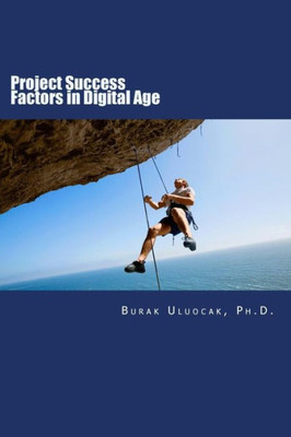 Project Success Factors In Digital Age: Research Results