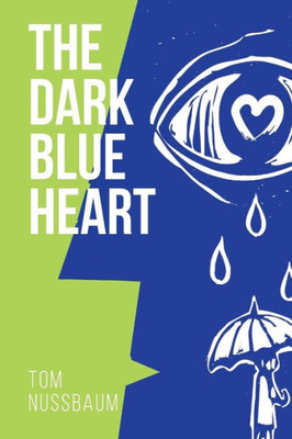 The Dark Blue Heart
