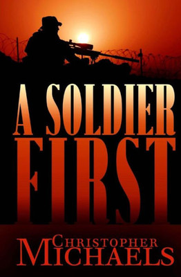 A Soldier First