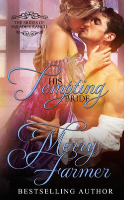 His Tempting Bride (The Brides Of Paradise Ranch)