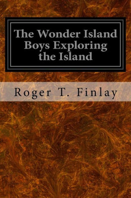 The Wonder Island Boys Exploring The Island