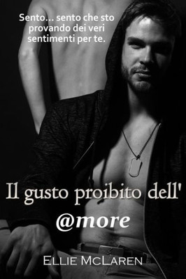 Il Gusto Proibito Dell'@More (Italian Edition)
