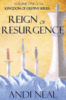 Reign Of Resurgence (Kingdom Of Destiny)