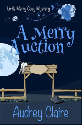 A Merry Auction (Little Merry Mystery)