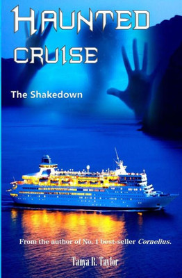 Haunted Cruise: The Shakedown (Haunted Places)