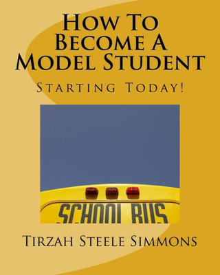 How To Become A Model Student