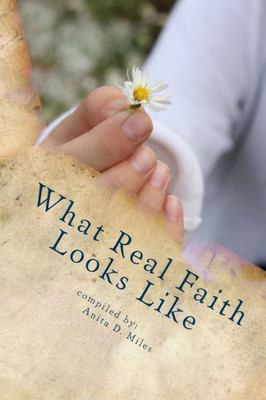 What Real Faith Looks Like