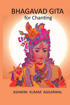 Bhagavad Gita For Chanting (Sanskrit Edition)