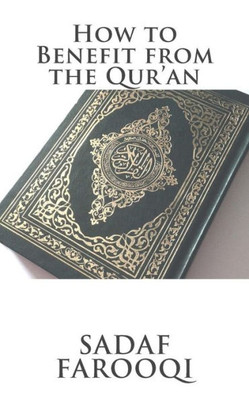 How To Benefit From The Qur'An