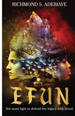 Efun: Efun: A Woman Of Substance!