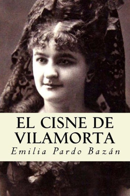 El Cisne De Vilamorta (Spanish Edition)