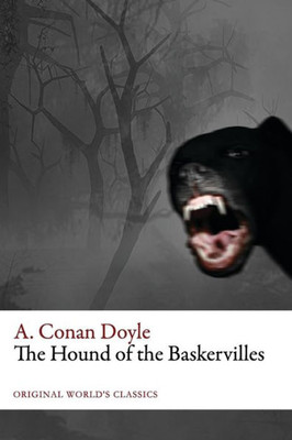 The Hound Of The Baskervilles (Original World'S Classics)