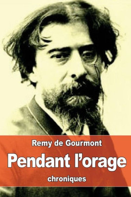 Pendant L'Orage (French Edition)