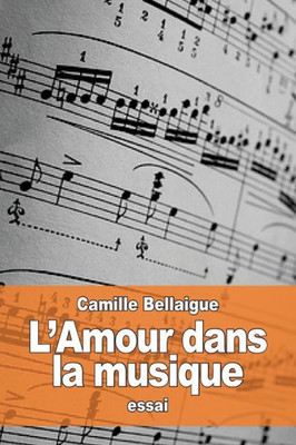 L'Amour Dans La Musique (French Edition)