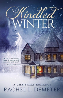 A Kindled Winter: A Christmas Romance