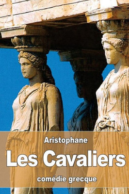 Les Cavaliers (French Edition)