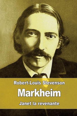 Markheim: Suivi De : Janet La Revenante (French Edition)