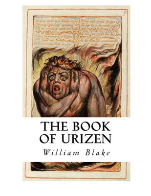 The Book Of Urizen: Fully Illustrated Edition