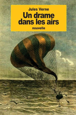 Un Drame Dans Les Airs (French Edition)