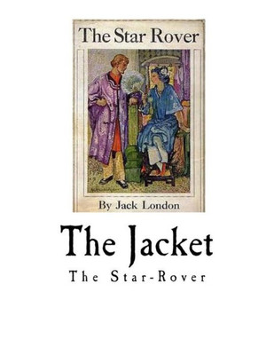 The Jacket: The Star-Rover (Jack London)