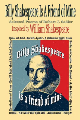 Billy Shakespeare Is A Friend Of Mine