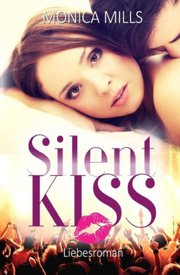 Silent Kiss (German Edition)