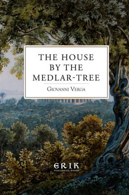 The House By The Medlar-Tree