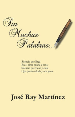 Sin Muchas Palabras... (Spanish Edition)