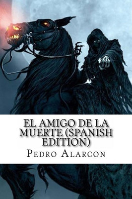 El Amigo De La Muerte (Spanish Edition)