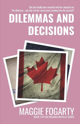 Dilemmas And Decisions (The Dilemma Novella Series)